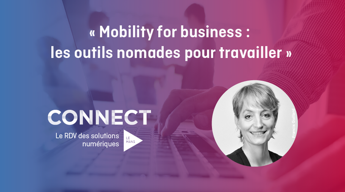 Speaker | Mobility for business : les outils nomades pour travailler